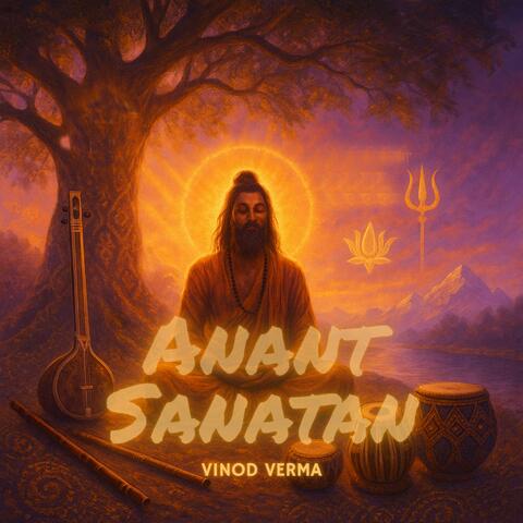 Anant Sanatan