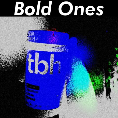 Bold Ones