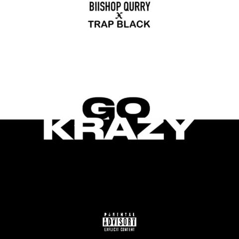 Go Krazy