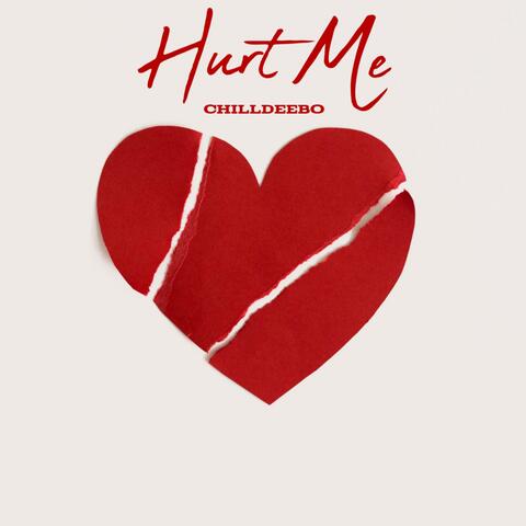 Hurt Me