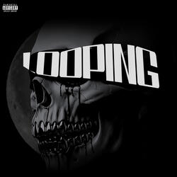 LOOPING