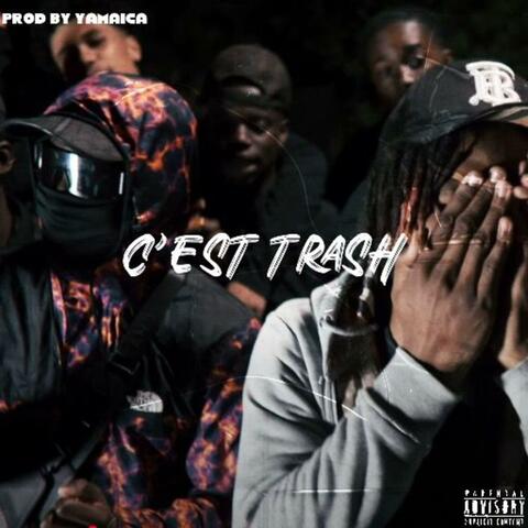 C'est Trash