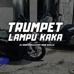 TRUMPET Lampu Kaka