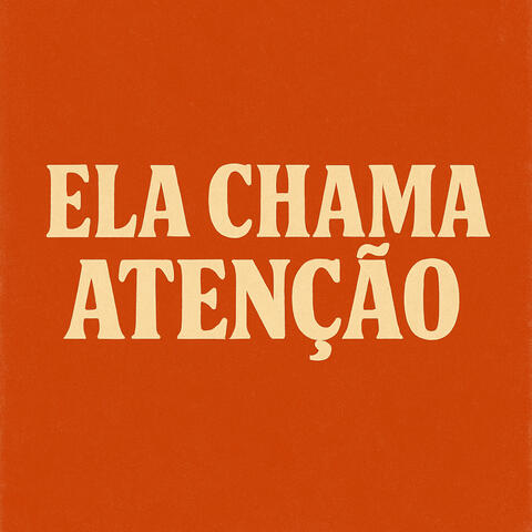 Ela Chama Atenção