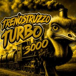 Trenostruzzo Turbo 3000