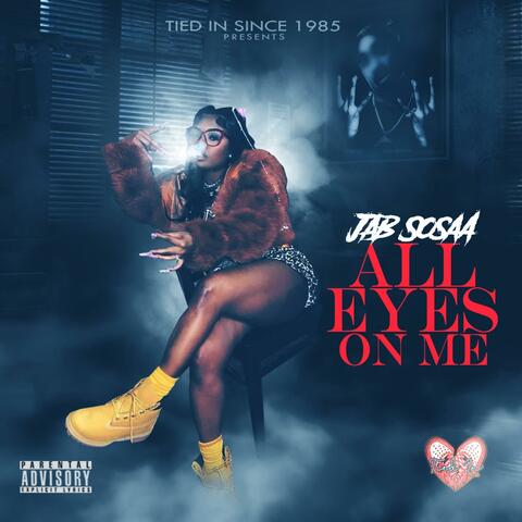 Jab Sosaa All Eyes On Me