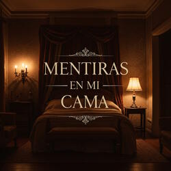 Mentiras en Mi Cama