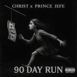90 Day Run