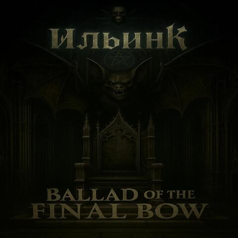 Ballad of the Final Bow