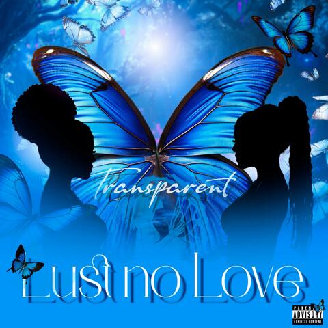 Lust no Love