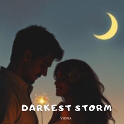 DARKEST STORM