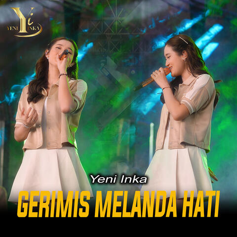 Gerimis Melanda Hati