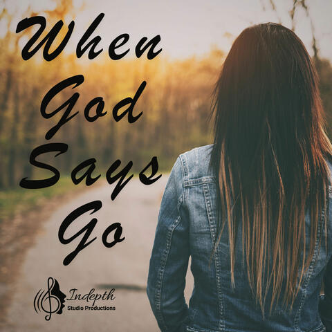 When God Says Go
