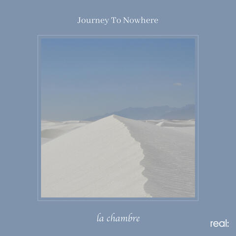 Journey To Nowhere