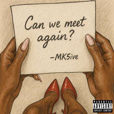 Can We Meet Again?