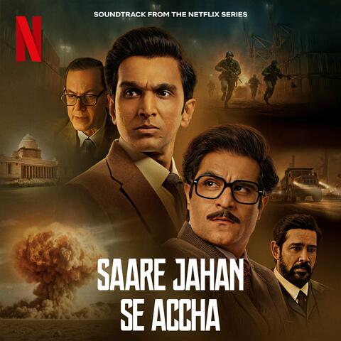 Saare Jahan Se Accha (Soundtrack from the Netflix Series)