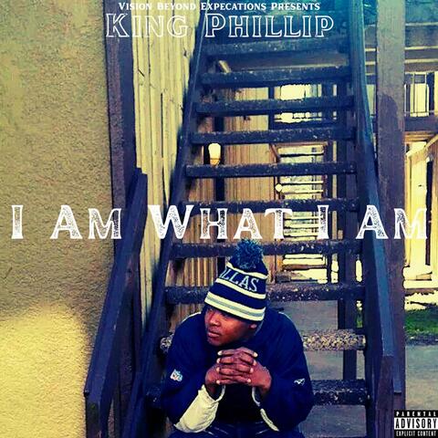 I Am What I Am