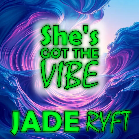 She's Got The Vibe