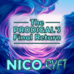 The Prodigal's Final Return