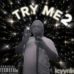 TRY ME 2