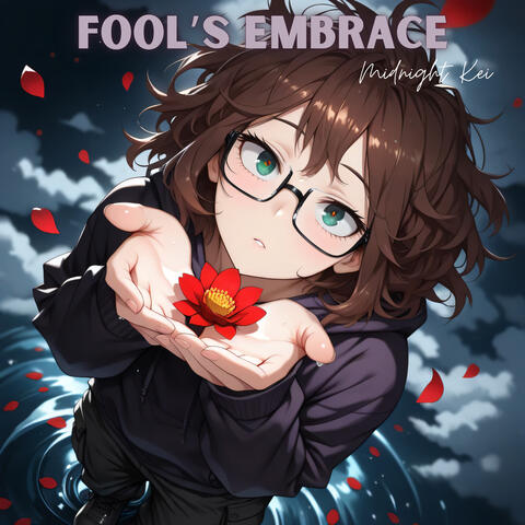 Fool's Embrace