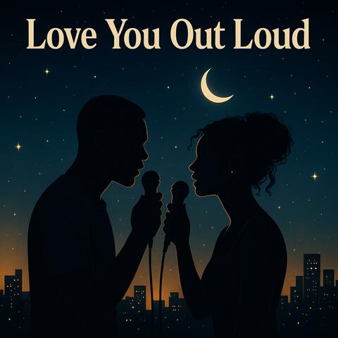 Love You Out Loud