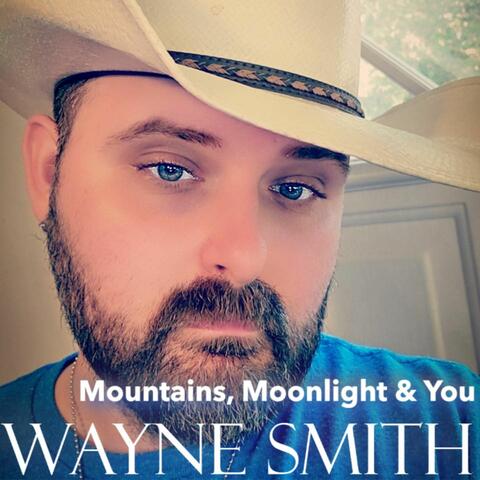 Mountains, Moonlight and You