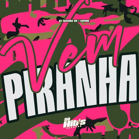 Vem Piranha