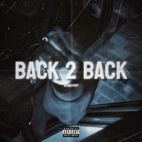 Back 2 Back