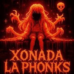 XONADA LA PHONKS