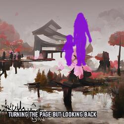 Turning the Page but Looking Back