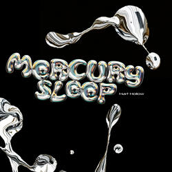 Mercury Sleep