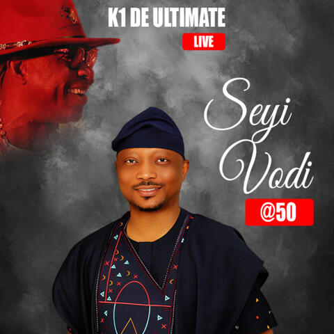 Seyi Vodi @ 50