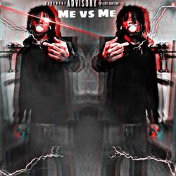 Me Vs Me