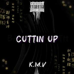 Cuttin Up