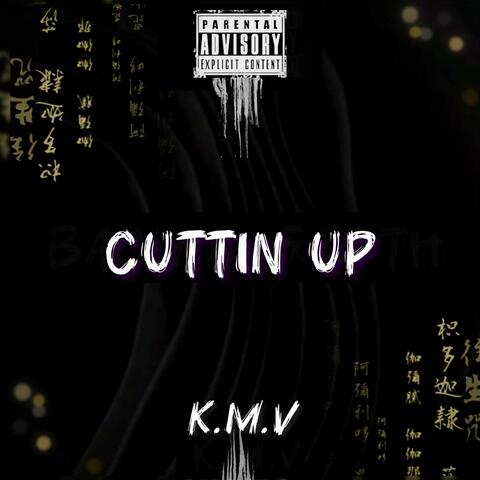 Cuttin Up