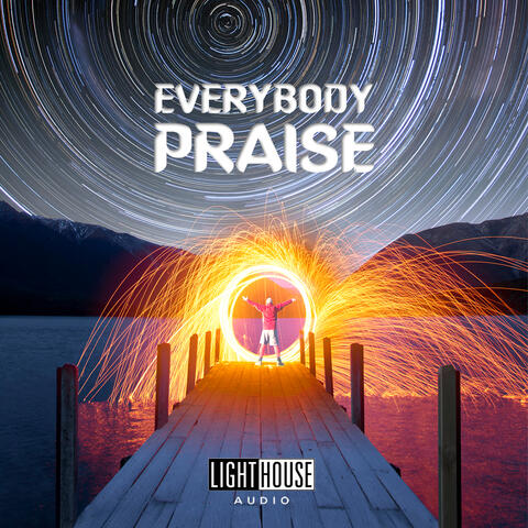 Everybody Praise
