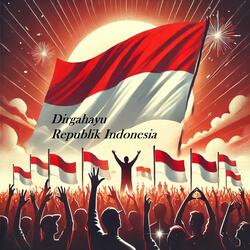 Dirgahayu Republik Indonesia