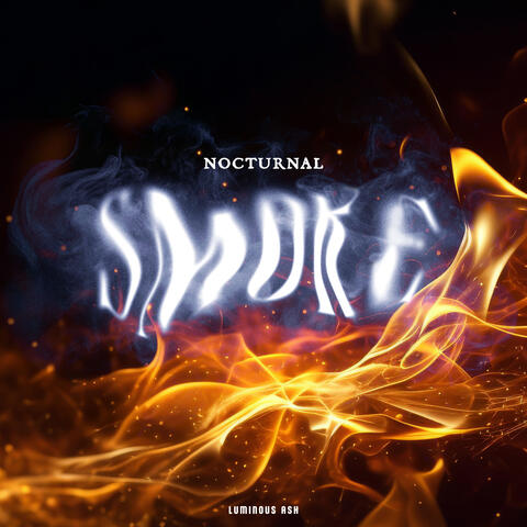Nocturnal Smoke