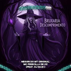 BRUXARIA DESCUMPRIMENTO