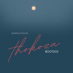 Thokoza Bootleg
