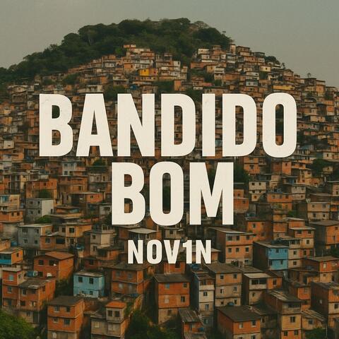 Bandido bom