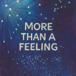 More Than A Feeling