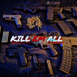 Kill Em All