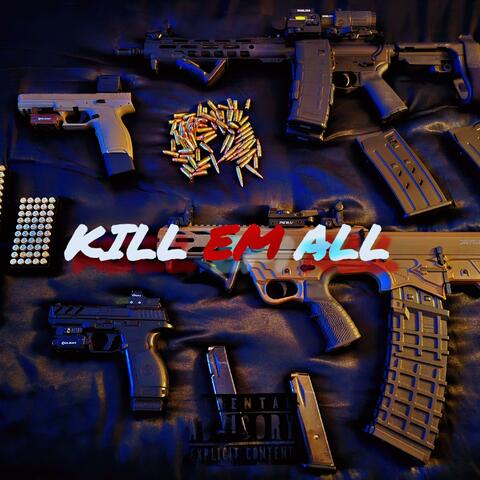 Kill Em All