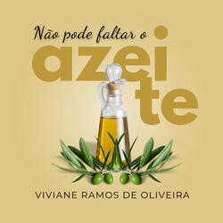 Não pode faltar o azeite
