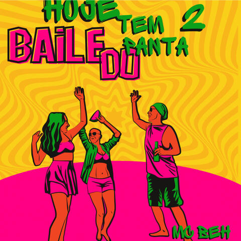 Hoje tem Baile Do  Panta 2