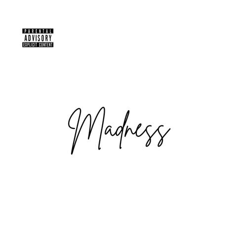 Madness