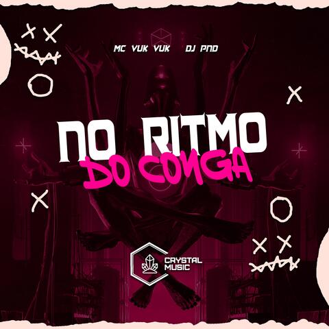 No Ritmo do Conga