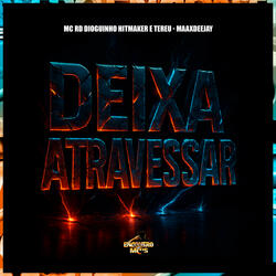 Deixa Atravessar